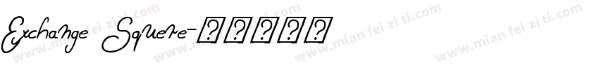 Exchange Squere字体转换